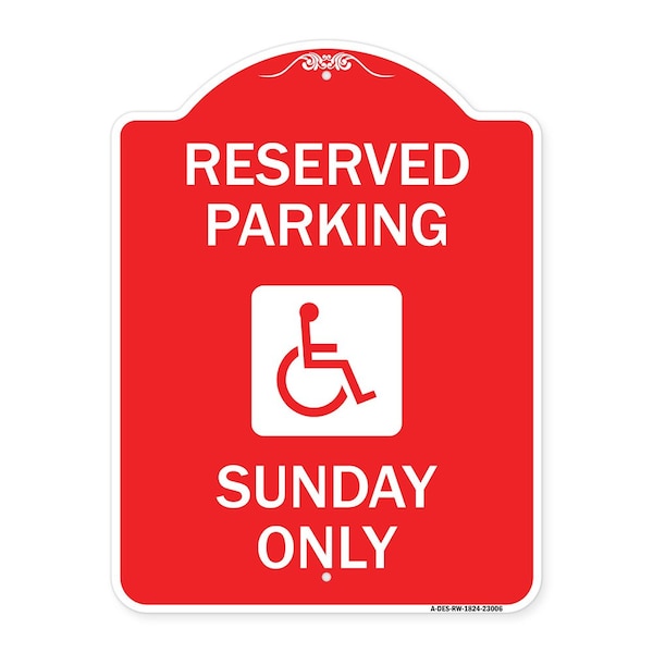 Signmission Reserved Parking Sunday W/ Graphic, Red & White Aluminum Sign, 18" x 24", RW-1824-23006 A-DES-RW-1824-23006 - main
